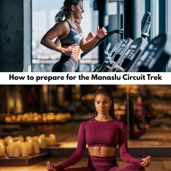 How to prepare for the Manaslu Circuit Trek