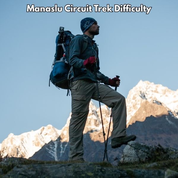Manaslu Circuit Trek Difficulty