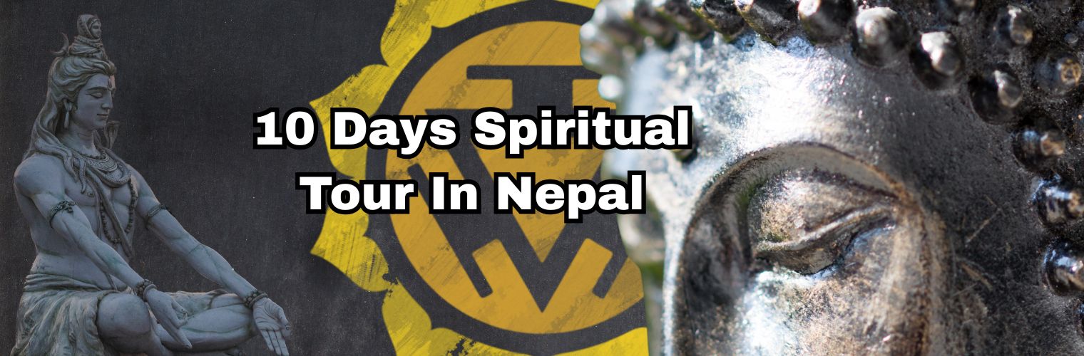 10 Days Spiritual Tour In Nepal
