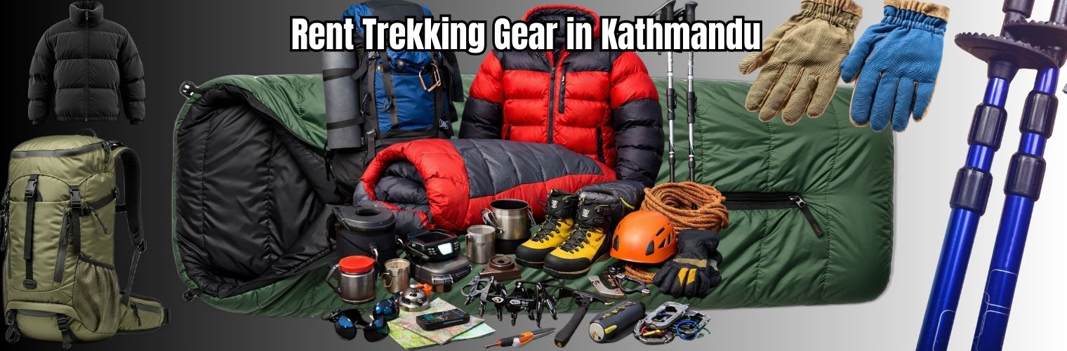 Can I Rent Trekking Gear in Kathmandu?