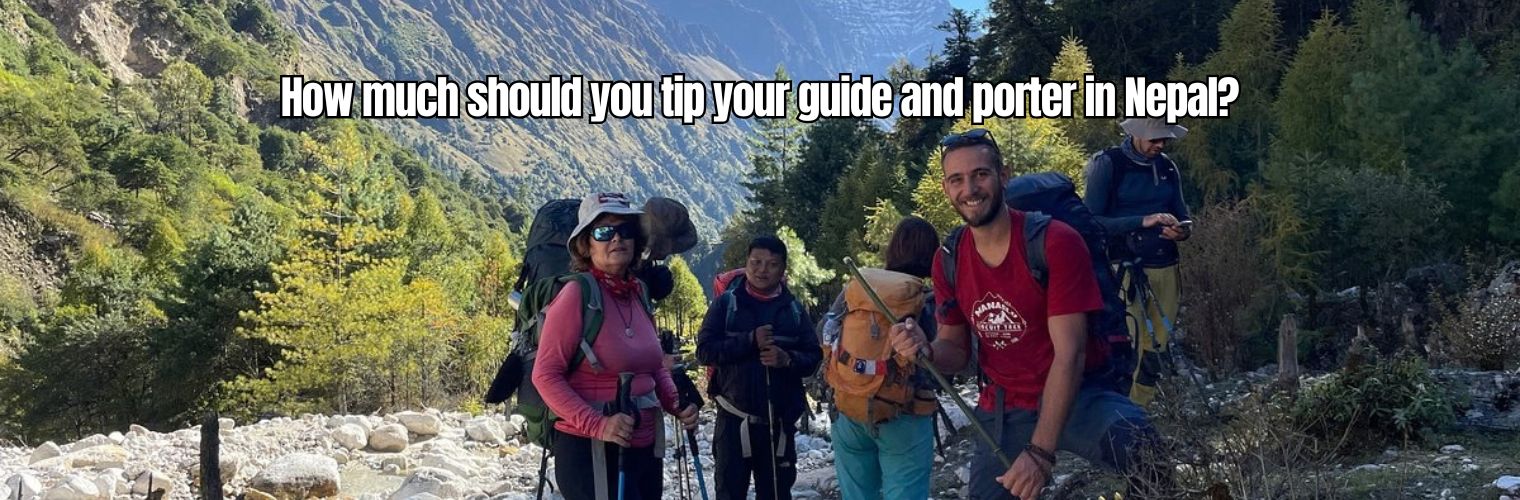 Guide and Porter Tip in Nepal